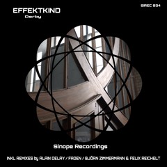 Effektkind - Derby (Björn Zimmermann & Felix Reichelt Remix) (preview)[Sinope Recordings]