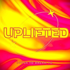 UPLIFTED 🔆 SUMMER EDITION 2025
