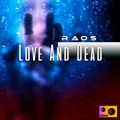 Love And Dead ( Original Mix ) 🔊 Radiator Of Sound Records 🔊