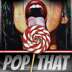 POP THAT - EXTENDED