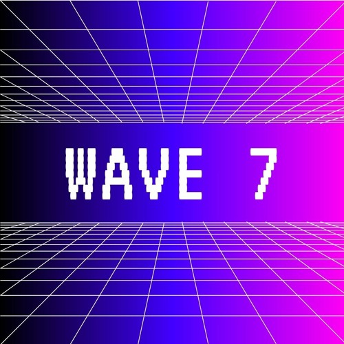 Wave 7