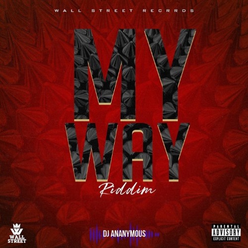 My Way Riddim (2023) Club Edit Intro X Dj Ananymous