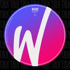 Premiere: WEIRD. - Ground [WEIRD STUFF]