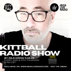 Nils Koenig @ Kittball Radio Show x Ibiza Live Radio 11.05.23