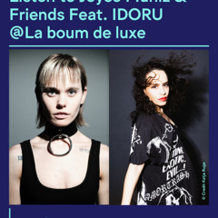 EP77 Joyce Muniz & Friends with IDORU (Detroit)
