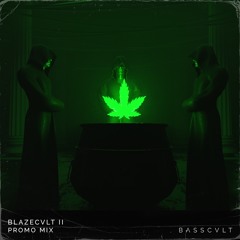 BLAZECVLT II | PROMO MIX