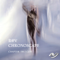 ChronoScape Chapter 156 // CLVI