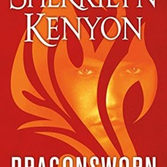 VIEW PDF EBOOK EPUB KINDLE Dragonsworn: A Dark-Hunter Novel (Dark-Hunter Novels, 21)