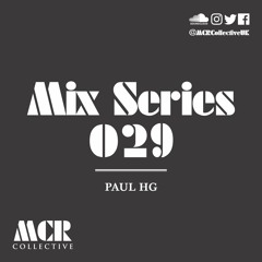 MIX SERIES 029 - Paul HG