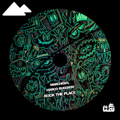 Marco Ruggieri, Marchisio - Rock The Place (Original Mix) (Cleo Recordings)