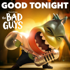 Good Tonight (from The Bad Guys) [feat. Anthony Ramos]