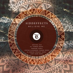𝐏𝐑𝐄𝐌𝐈𝐄𝐑𝐄:  Siddeffects - Believe Me (El Sonido Project Remix) [Tibetania Records]