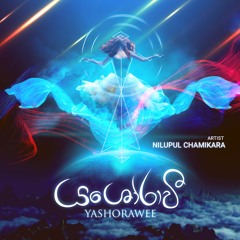 Yashorawee - Nilupul Chamikara ft. Dilum Nuradha