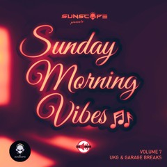 Sunday Morning Vibes Vol.7 (UKG & Garage Breaks) DeeRedRadio Berlin