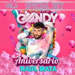 Raul Mata - Candy Set Vol III (Especial Aniversario)