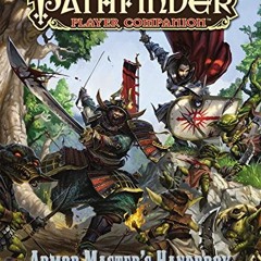 [GET] EBOOK ✓ Pathfinder Player Companion: Armor Master's Handbook by  Paizo Staff PD