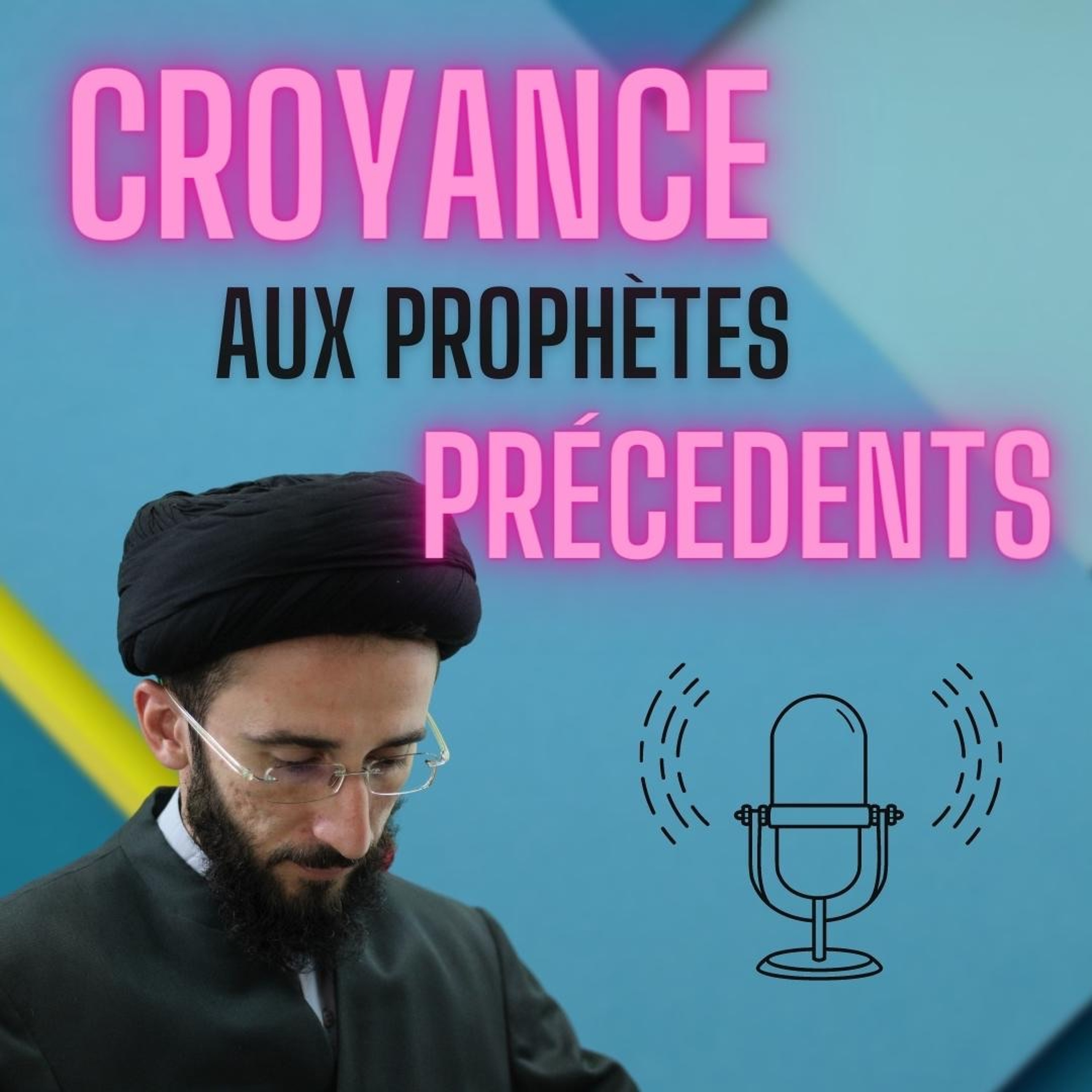 Prophètes précédents dans le Chiisme | Leçon chiite 15 episode artwork