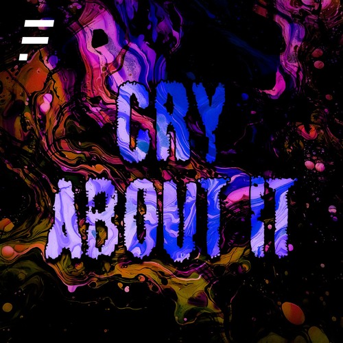 FRAKTION - CRY ABOUT IT [FREE DOWNLOAD]