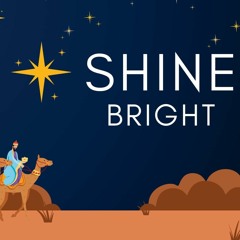 Shine Bright (Pastor Pablo)