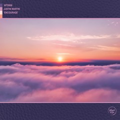 Justin Martin - Encourage