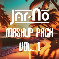 Jar-No Mashup Pack Vol. 1 | Free Download