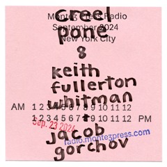 Creel Pone #8 on Montez Press Radio Sept. 23, 2024