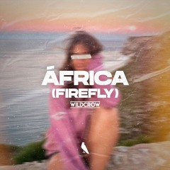 Wildcrow - África (Firefly) [Free Download]