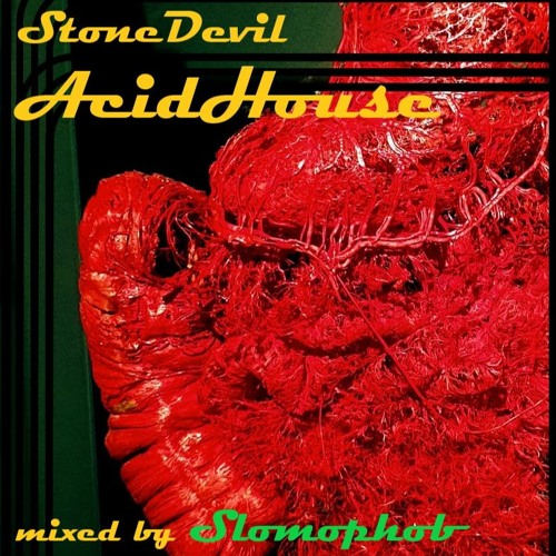 STONEDEVIL /  Mixed By SLOMOPHOB