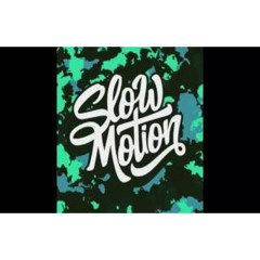 Slow Motion - What a Day (Original Mix)