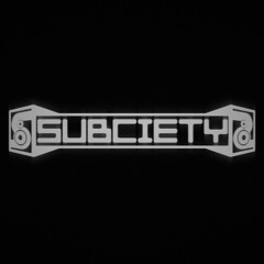 Subciety Presents