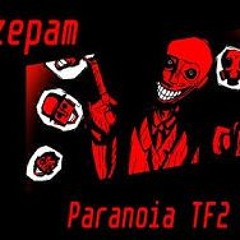 Diazepam  Paranoia TF2Mix (Remix Of Kane's Remix) [FNF COVER]