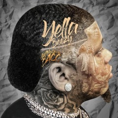 Yella Beezy - "That's On Me"