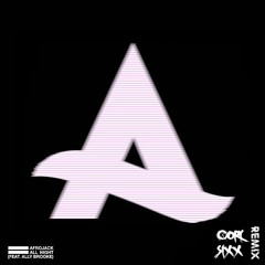 Afrojack - All Night (Feat Ally Brooke) [CORY SIXX REMIX]