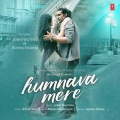 my crush  favorite Humnava Mere Song