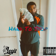 Hard 2 Stop (Prod. Ryloui$)