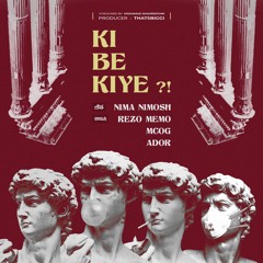 Ki Be Kiye