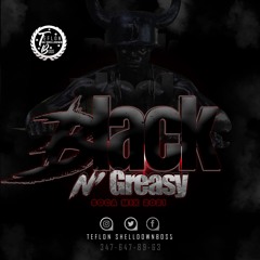 Teflon Da Shelldown Boss Black -N- Greasy Grenada Soca Mix 2021