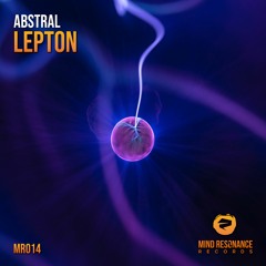 Abstral - Lepton (Preview)[Out on december 21th]