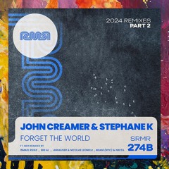 PREMIERE: John Creamer & Stephane K — Forget The World (BiG AL's Back From The Jungle Remix)