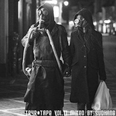 TR4R#TAPE VOL.11 mixed by Südhang