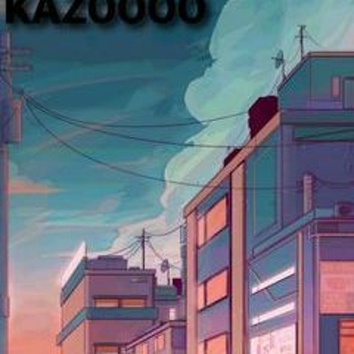 Kazoo feat. apollyon 777 Prod. 生意気!