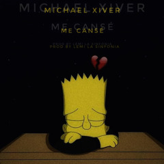 MICHAEL XIVER-Me cansé (Freestyle)