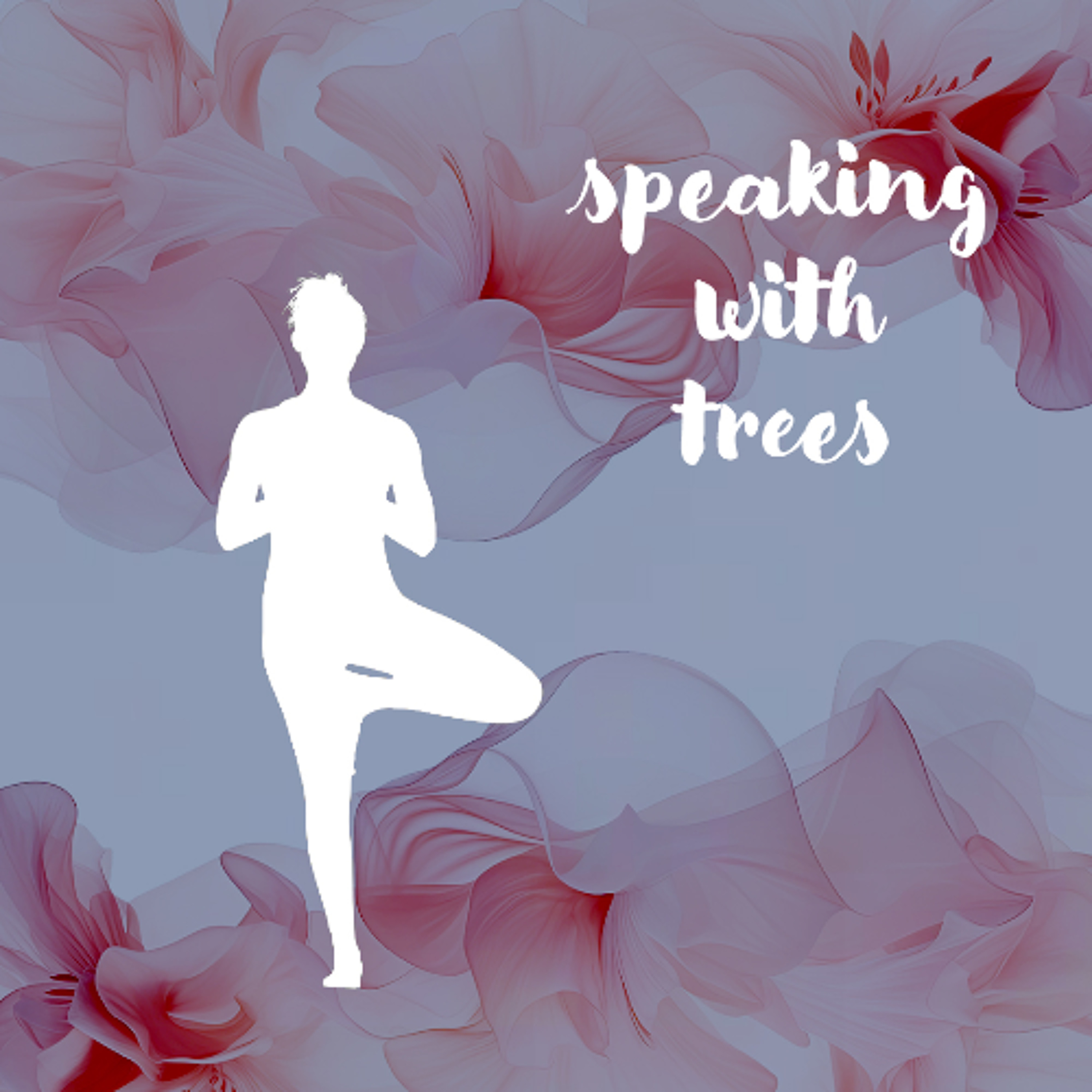 04242026 Speaking With Trees episode artwork