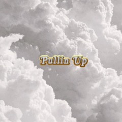 Pullin Up