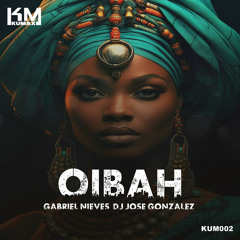 Gabriel Nieves, Dj Jose Gonzalez - Oibah