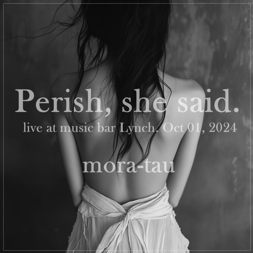 Perish, she said #3