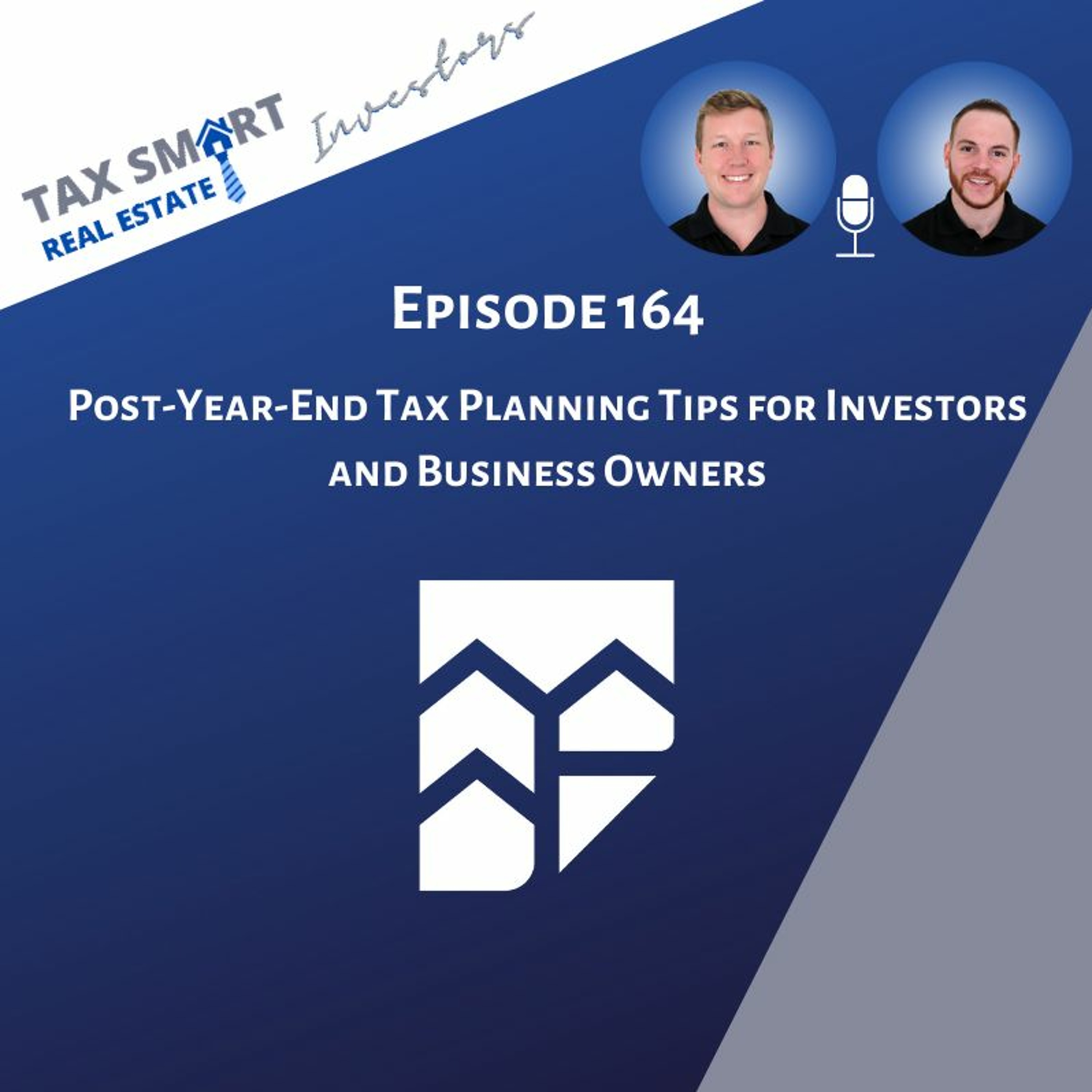 164. Post-Year-End Tax Planning Tips for Investors and Business Owners