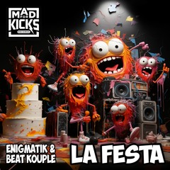 La Festa | Enigamtik & Beat Kouple | Mad For Kicks Records [Hardtek]