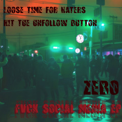 ZEBO - LOOSE TIME FOR HATERS (ORIGINAL MIX)