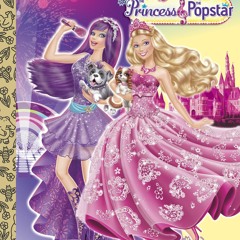 Read Princess and the Popstar Little Golden Book (Barbie)